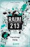 [Raum 213 01] • Harmlose Hölle